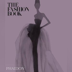 The Fashion Book by Phaidon Editors